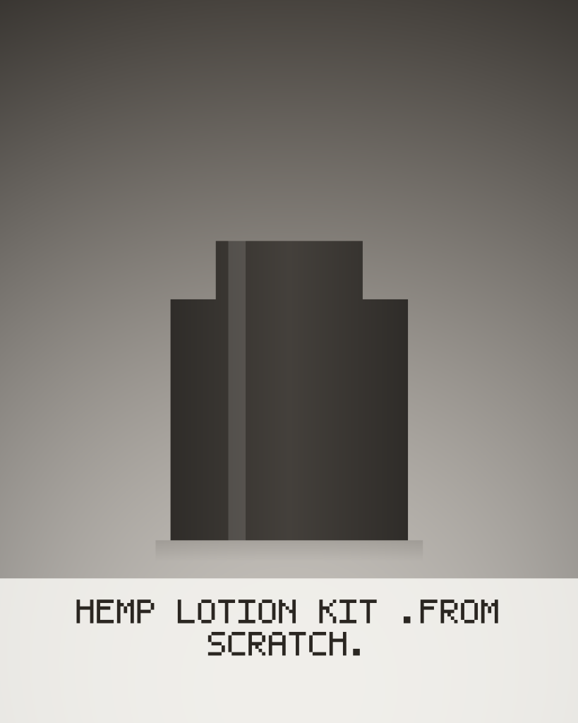 Hemp Lotion Kit (from scratch)