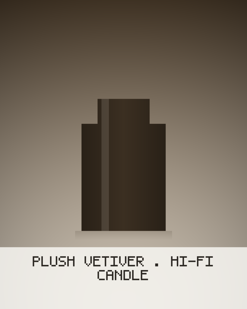Plush Vetiver – HI-FI Candle