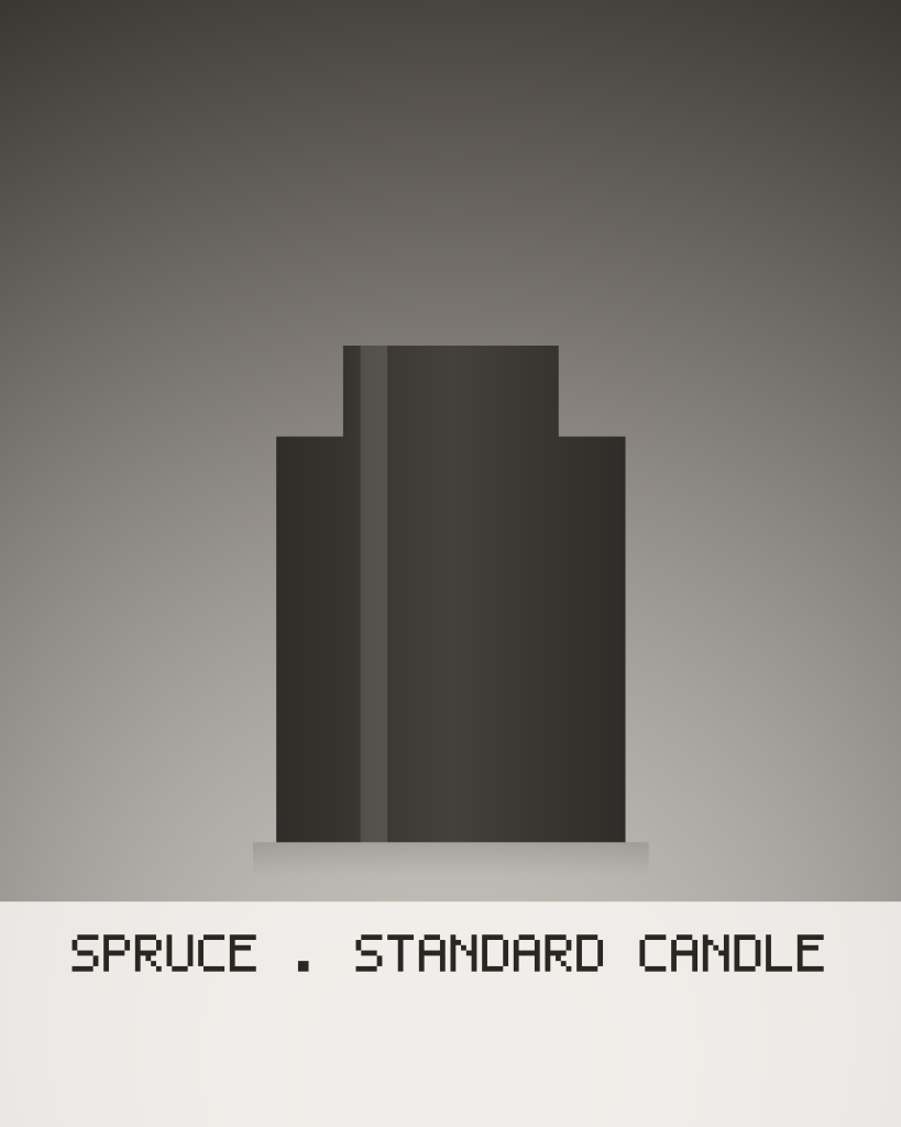 Spruce – Standard Candle